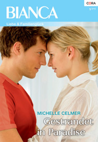 Gestrandet in Paradise - Michelle Celmer - E-Book