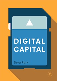 Digital Capital - Sora Park - E-Book