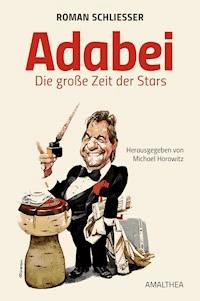 Adabei - Roman Schliesser - E-Book