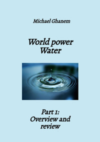 World power Water - Michael Ghanem - E-Book