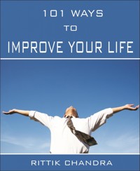 101 Ways to Improve Your Life - Rittik Chandra - E-Book