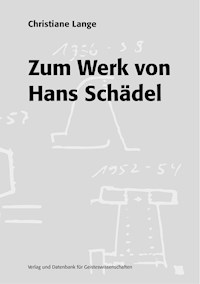 Zum Werk von Hans Schädel - Christiane Lange - E-Book