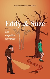 Eddy & Suze - Bernard Clément-Demange - E-Book
