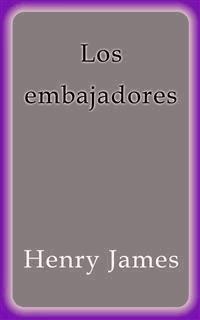 Los embajadores - Henry James - E-Book