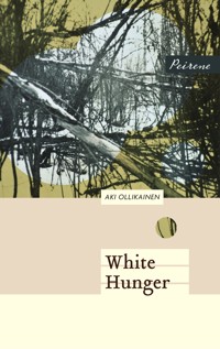 White Hunger - Aki Ollikainen - E-Book