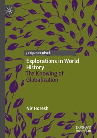 Explorations in World History - Niv Horesh - E-Book