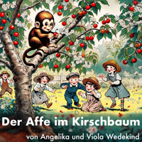 Der Affe im Kirschbaum - Viola Wedekind - Hörbuch