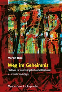 Weg im Geheimnis - Martin Nicol - E-Book