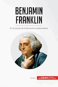 Benjamin Franklin - 50Minutos - E-Book