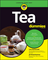Tea For Dummies - Lisa McDonald - E-Book