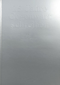 25 Jahre Gegenwart schreiben -  - E-Book