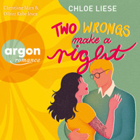 Two Wrongs make a Right - The Wilmot Sisters, Band 1 (Ungekürzte Lesung) - Chloe Liese - Hörbuch