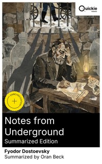 Notes from Underground (Summarized Edition) - Fyodor Dostoevsky - E-Book