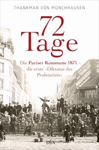 72 Tage - Thankmar Münchhausen - E-Book