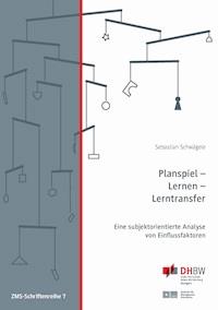 Planspiel - Lernen - Lerntransfer - Sebastian Schwägele - E-Book