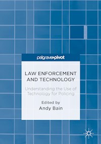 Law Enforcement and Technology -  - E-Book