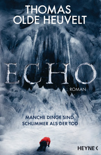 Echo - Thomas Olde Heuvelt - E-Book