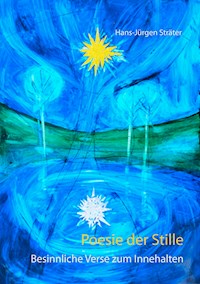 Poesie der Stille -  - E-Book