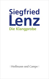 Die Klangprobe - Siegfried Lenz - E-Book