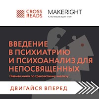 Саммари книги "Введение в психиатрию и психоанализ для непосвященных" - Make Right - Hörbuch