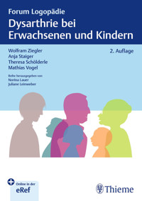 Dysarthrie bei Erwachsenen und Kindern - Wolfram Ziegler - E-Book