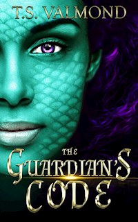 The Guardian's Code - T. S. Valmond - E-Book