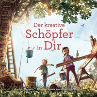 Der kreative Schöpfer in dir - Jordan Raynor - E-Book