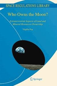 Who Owns the Moon? - Virgiliu Pop - E-Book