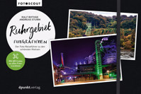 Ruhrgebiet fotografieren - Ralf Bothge - E-Book