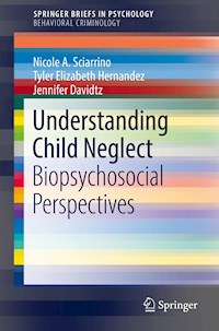 Understanding Child Neglect - Nicole A. Sciarrino - E-Book