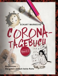 Corona-Tagebuch (Band 2) - Eckart Warnecke - E-Book
