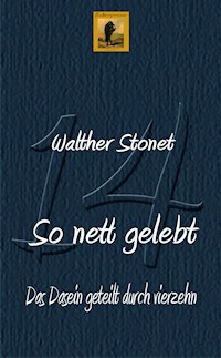 So nett gelebt - Walther Stonet - E-Book