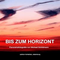 Bis zum Horizont - Michael Schildmann - E-Book