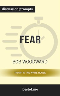 Discussion prompts: Fear - Trump in the White House - bestof.me - E-Book