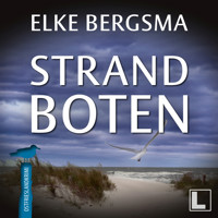 Strandboten - Büttner und Hasenkrug ermitteln, Band 11 (ungekürzt) - Elke Bergsma - Hörbuch