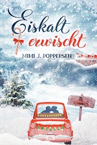 Eiskalt erwischt - Mimi J. Poppersen - E-Book