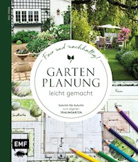 Gartenplanung leicht gemacht – Fair und nachhaltig! - Ina Timm - E-Book