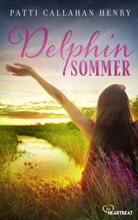 Delphinsommer - Patti Callahan Henry - E-Book