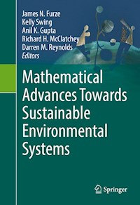 Mathematical Advances Towards Sustainable Environmental Systems -  - E-Book