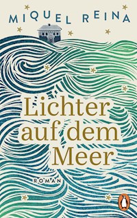 Lichter auf dem Meer - Miquel Reina - E-Book