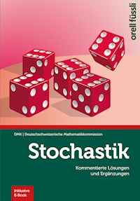 Stochastik - Kommentierte Lösungen und Ergänzungen - Nora Mylonas - E-Book