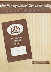 When It's Lamp Lightin' Time In The Valley - Joe Lyons - E-Book