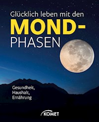 Glücklich leben mit den Mondphasen - Sylvia Winnewisser - E-Book