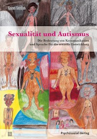Sexualität und Autismus - Lena Lache - kostenlos E-Book