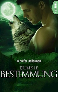 Dunkle Bestimmung - Jennifer Dellerman - E-Book