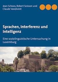 Sprachen, Interferenz und Intelligenz - Jean Schoos - E-Book