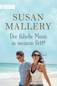 Der falsche Mann in meinem Bett? - Susan Mallery - E-Book