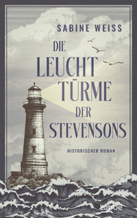Die Leuchttürme der Stevensons - Sabine Weiß - E-Book