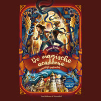 De magische academie - Gevaarlijk gefluister - Anna Ruhe - Hörbuch