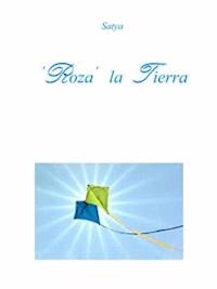 'Roza' la Tierra - Satya - E-Book